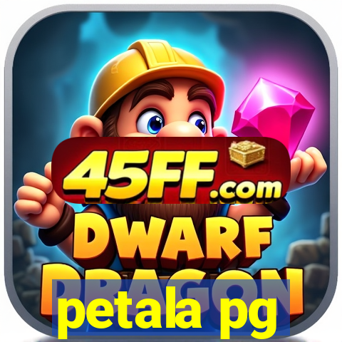 petala pg